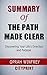 Summary of The Path Made Clear: Discovering Your Life's Direction and Purpose | Oprah Winfrey