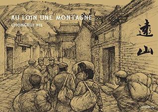 Au loin une montagne (ROMANS GRAPHIQU) (French Edition)