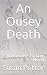 An Ousey Death by Susan Potter