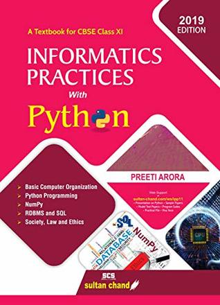 Informatics Practices with Python: Textbook for CBSE Class 11 (Paperback)