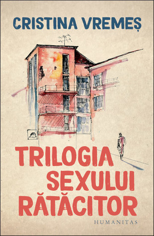 Trilogia sexului rătăcitor (Paperback)