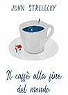 Il caffè alla fin...