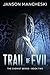Trail of Evil: A Cale Van W...