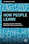 Book cover for How People Learn: Designing Education and Training that Works to Improve Performance