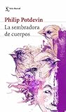 La sembradora de cuerpos (Biblioteca Breve) (Spanish Edition) Book cover for La sembradora de cuerpos (Biblioteca Breve) (Spanish Edition)