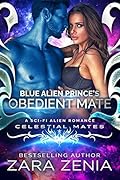 Blue Alien Prince's Obedient Mate