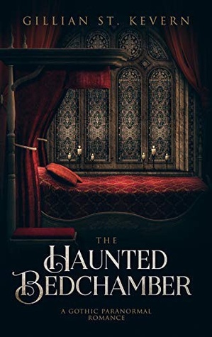 The Haunted Bedchamber (Read by Candlelight, #4)