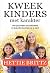 Kweek kinders met karakter by Hettie Brittz
