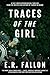 Traces of the Girl