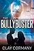 The Bullybuster