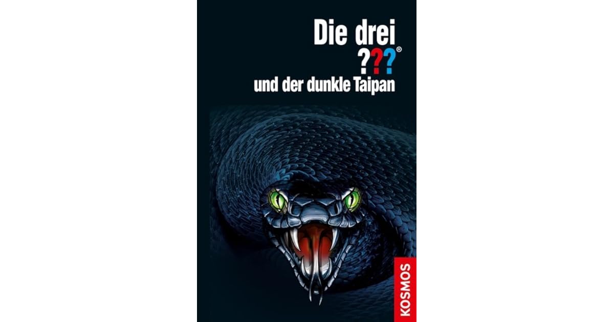 Die Drei Fragezeichen Und Der Dunkle Taipan Hörspiel Download Die drei ??? und der dunkle Taipan by Hendrik Buchna