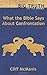What the Bible Says About Confrontation by Cliff McManis