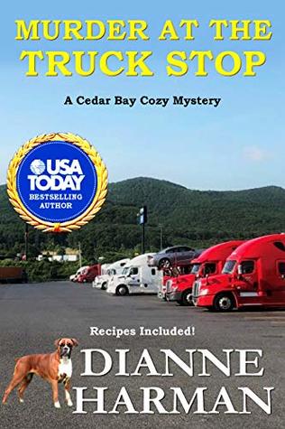 Murder at the Truck Stop (Cedar Bay #16)