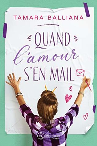 Quand l'amour s'en mail (French Edition)