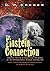 The Einstein Connection: Ancient Myths & Scientific Theories of an Approaching Global Cataclysm