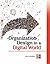 Organization Design in a Digital World