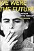 We Were The Future by Yael Neeman