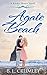 Agate Beach (A Rocky Shores Novel Book 3)