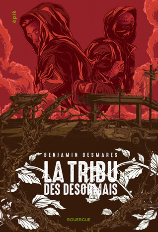 La tribu des désormais