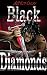 Black Diamonds