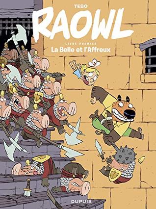 Raowl - tome 1 - La Belle et l'Affreux (French Edition)