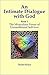 An Intimate Dialogue with God: The Miraculous Power of Unconditional Self-love