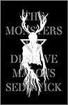 The Monsters We D...