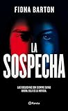La sospecha by Fiona Barton