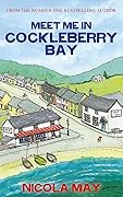 Meet Me in Cockleberry Bay (Cockleberry Bay #2)