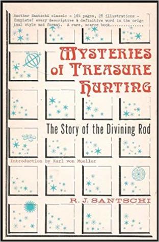 Mysteries of Treasure Hunting: The story of the divining rod (Paperback)