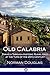 Old Calabria by Norman Douglas
