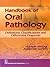 Handbook Of Oral Pathology (Pb 2015)