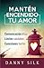 Mantén encendido tu amor (Spanish Edition)