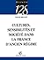 Cultures, sensibilités et société dans la France d'Ancien Rég... by Vincent Milliot
