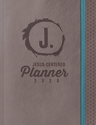 Jesus-Centered Planner 2020: Discovering My Purpose With Jesus Every Day