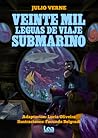 Veinte mil leguas de viaje submarino (La brújula y la veleta) (Spanish Edition) Veinte mil leguas de viaje submarino (La brújula y la veleta) (Spanish Edition)