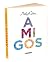 Amigos (Spanish Edition)
