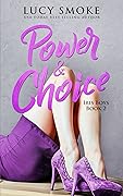 Power & Choice