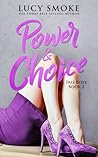 Power & Choice
