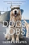 Dogs with Jobs: I...