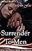 Surrender To Men (Owned, #3)