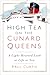 High Tea on the Cunard Queens: A Light-Hearted Look at Life at Sea