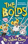 The Bolds Go Wild The Bolds Go Wild