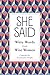 She Said by Dominique Enright