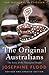 The Original Australians: Story of the Aboriginal People