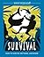 Survival: How to Survive Anything, Anywhere (Buster Know-How)