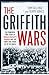 The Griffith Wars: The Powerful True Story of Donald Mackay's Murder and the Town That Stood Up to the Mafia
