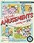 The Current Affairs Big Book of Amusements by Nathan J. Robinson
