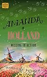 Amanda in Holland by Darlene Foster