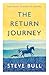 The Return Journey by Steve Bull